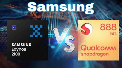 exynos 2100 vs sd 888|Qualcomm Snapdragon 888 vs Samsung Exynos 2100 .